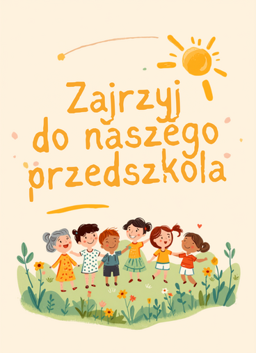 Zajrzyj do naszego przedszkola 